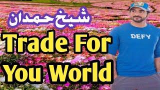 Trade For You World| Fazza Sheikh Hamdan New Heart Touching English Poetry|#fazza