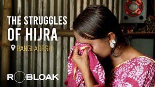 Hijra: The Struggles of Transgender in Bangladesh