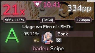 10.4⭐ Bonk | IOSYS - Utage wa Eien ni ~SHD~ [TAG4] 95.11% #1 | 334pp 21 - osu!