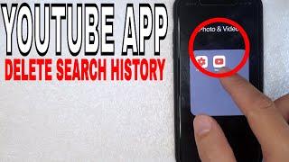   How To Delete Search History On Youtube App 