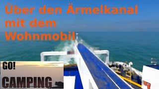 Mit dem Wohnmobil über den Ärmelkanal! Wie lange dauert es  in Dover an der Fähre! Dover nach Calais