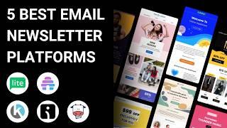 +5 Best Email Newsletter Platforms 2024 (Full Demo)