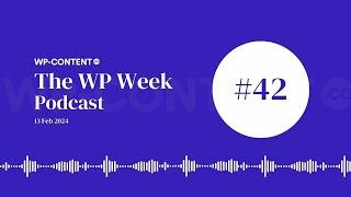 Podcast E42: Guideline Change for Reviews of Commerical/Pro Plugins, WP Tavern Set to Return Soon