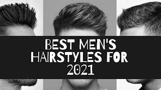 Best Men's Hairstyles for 2021