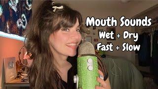 ASMR | 1 Hour Of Fast To Slow Mouth Sounds (Wet & Dry) || Pure Mouth Sounds & Hand Movements