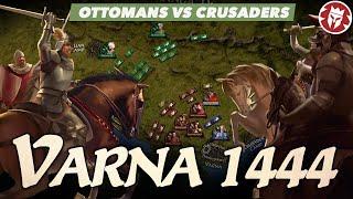 Battle of Varna 1444 - Ottoman Empire DOCUMENTARY