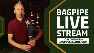 LIVE Bagpipes with Jori Chisholm: A Few Tunes, Tuning, and Testing a New Mic and Streaming Set Up