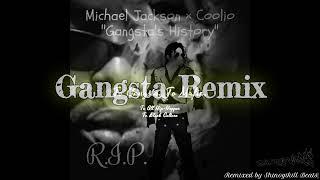 Michael Jackson (History) × Coolio (Gangsta's Paradise) / Gangsta Remix