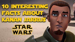 10 INTERESTING Facts About Kanan Jarrus | Star Wars Canon Explained