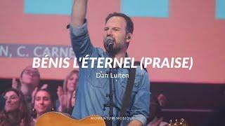 Bénis l’Éternel (Praise - Elevation Worship) Momentum Musique feat Dan Luiten