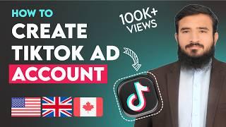 How To Create TikTok Ad Account  ( US/UK Based ) In 2024  |  Lesson No 01