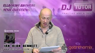 YOUR QUESTIONS ANSWERED!  Q&A with DJ Tutor Ellaskins at GetintheMix