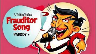 The Frauditor Song