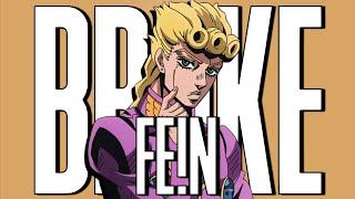 Broke Fein - GioGio/JoJo [EDIT/AMV]