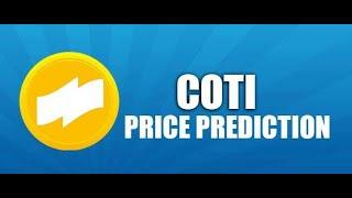 COTI COIN Price Prediction and Technical Analysis 2022 | COTI TODAY NEWS, HISTORY, QUOTES & UPDATES