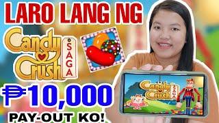 FREE P10,000 LARO LANG NG CANDY CRUSH | 1 MINUTE CASH-OUT AGAD