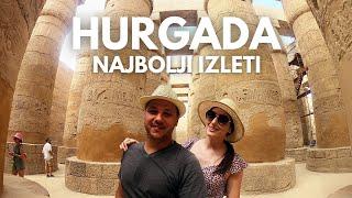 HURGADA - najbolji izleti za vaše letovanje u Egiptu | TOP lokacije i kako uštedeti