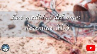 PASTOR JOSE  LA HUMILLACION DE CRISTO  SERIE LAS MEDIDAS DEL AMOR