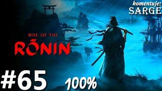 Zagrajmy w Rise of the Ronin PL (100%) odc. 65 - Szturm o zmierzchu