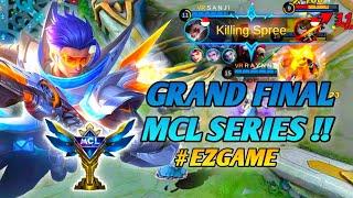 EAZY WIN GAME MCL SERIES MINGGU INI !! LAST PART - Mobile Legends