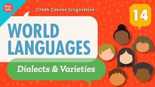 World Languages: Crash Course Linguistics #14