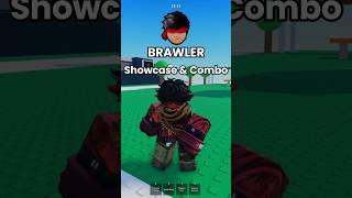 Brawler Showcase & Combo Roblox | Project smash