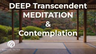 Deep transcendent guided meditation - Raphael Reiter