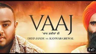 Vaaz _kanwar Garewal ft. Deep Jandu - karan aujla  official video
