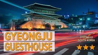 Gyeongju Guesthouse hotel review | Hotels in Gyeongju | Korean Hotels