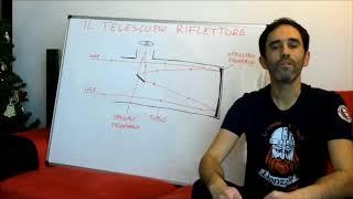 PILLOLE ASTRONOMICHE - Il telescopio riflettore