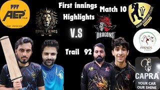 ROYAL KINGS TAKE CONTROL! 1st Innings Highlights | Royal Kings vs Dragons" ACL Match 10 