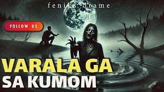 VARALA GA SA KUMOM - HOROR PRIČA - Audio drama