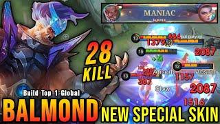 28 Kills + MANIAC!! Balmond Razor Edge New SPECIAL Skin!! - Build Top 1 Global Balmond ~ MLBB