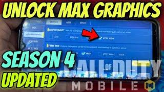How To UNLOCK MAX GRAPHICS in call of duty mobile SEASON 4 || codm || Max Graphics