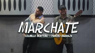 Colmillo Norteño ft. Pancho Barraza - Márchate (Video Oficial)