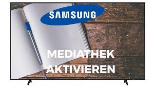 Samsung TV Mediathek aktivieren