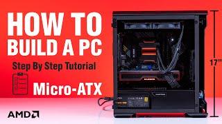 How To Build A Micro ATX PC (Mid size)