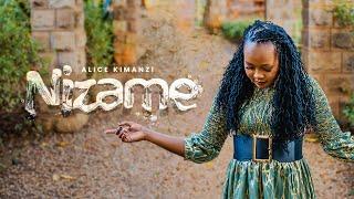 Alice Kimanzi - Nizame |Official Video|