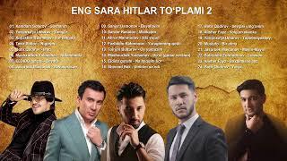 Eng sara hitlar to'plami 2 | Uzbek Music 2025