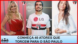 ATORES SÃO PAULINOS – CONHEÇA 40 GRANDES ATORES E ATRIZES QUE TORCEM PARA O SÃO PAULO