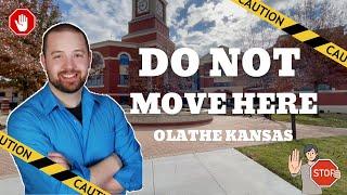 3 Reasons Why You Don't Want To Move to Olathe KS