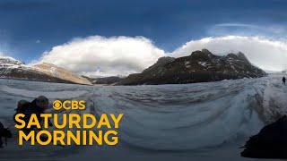 Join CBS News climate correspondent Dave Malkoff on a journey to Canada's glaciers