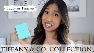 TIFFANY & CO. COLLECTION | WOULD I REPURCHASE? TACKY VS. TIMELESS PIECES