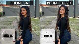 Nothing Phone 3A Vs Nothing Phone 3A Pro Camera Test Comparison