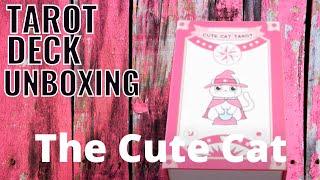 THE  CUTE CAT TAROTNEW Tarot Deck Unboxing  