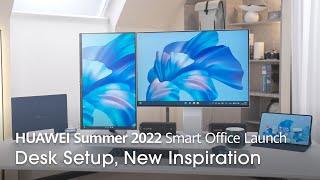 HUAWEI Smart Office – Desk Setup, New Inspiration