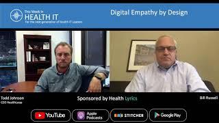 Digital Empathy in Practice | This Week in Health IT