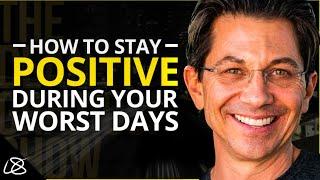 How to Stay Positive During Your Worst Days (Law of Attraction)