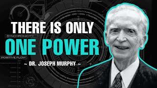 THERE IS ONLY ONE POWER IN THE UNIVERSE | FULL LECTURE | DR. JOSEPH MURPHY