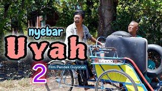 NYEBAR UYAH 2 || EPS 112